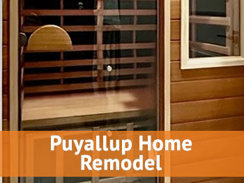 Puyallup Home Remodel Project