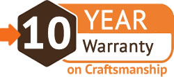 10-Year Warranty on Craftsmanship